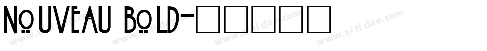 Nouveau Bold字体转换